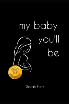 Paperback My Baby You'll Be Book