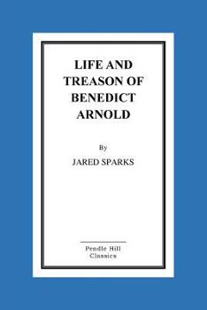 Paperback Life and Treason of Benedict Arnold Book