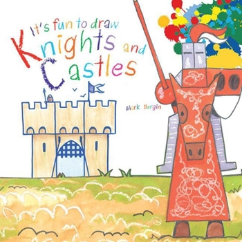 Paperback It's Fun to Draw Knights and Castles Book