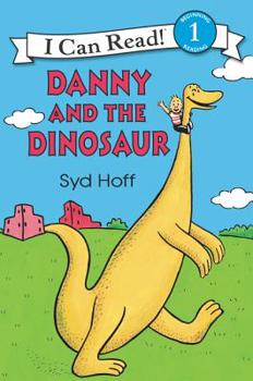 Danny and the Dinosaur - Book #1 of the Danny and the Dinosaur