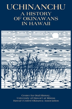 Hardcover Uchinanchu: A History of Okinawans in Hawaii Book