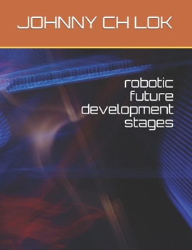 Paperback robotic future development stages Book