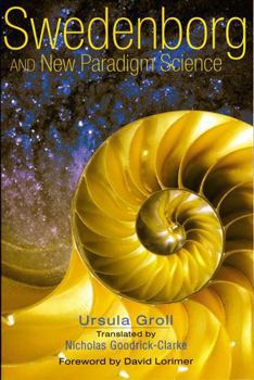 Paperback Swedenborg and New Paradigm Science Book