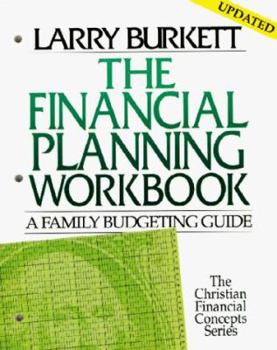 Paperback The Financial Planning Workbook: A Family Budgeting Guide Book