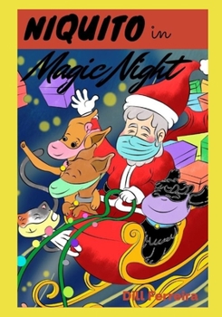 Niquito, Noite Mágica