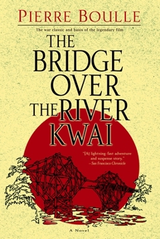 Paperback The Bridge Over the River Kwai Book
