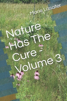 Paperback Nature Has The Cure - Volume 3 Book
