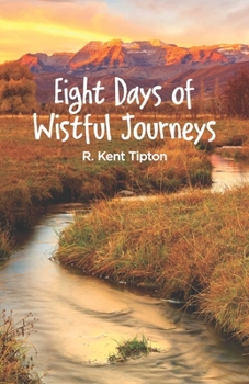Paperback Eight Days of Wistful Journeys Book