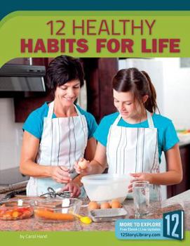 Library Binding 12 Healthy Habits for Life Book