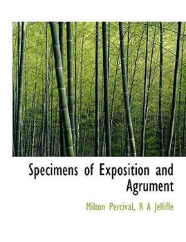 Paperback Specimens of Exposition and Agrument [Large Print] Book