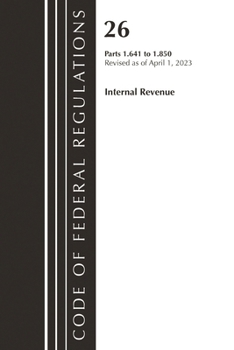 Code of Federal Regulations, Title 26 Internal Revenue 1.641-1.850, 2023