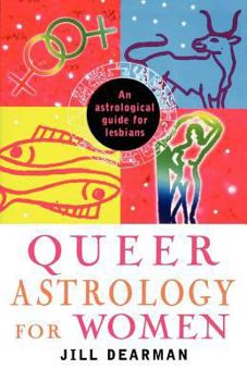 Paperback Queer Astrology for Women: An Astrological Guide for Lesbians Book