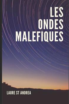 Paperback Les Ondes Maléfiques [French] Book