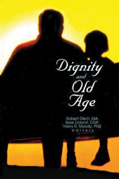 Paperback Dignity and Old Age Book