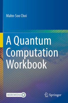 Paperback A Quantum Computation Workbook Book