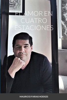Paperback El Amor En Cuatro Estaciones [Spanish] Book