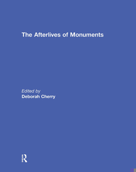 Paperback The Afterlives of Monuments Book