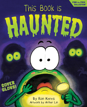 This Book Is Haunted! : A Funny and Interactive Halloween Story for Kids