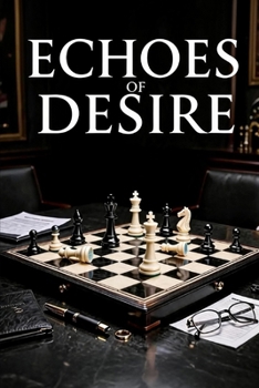 Paperback Echoes of Desire: A Corporate Conspiracy Romance Suspense Book