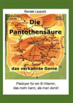 Paperback Die Pantothensäure - das verkannte Genie [German] Book