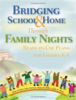 Paperback Bridging School and Home Through Family Nights: Ready-To-Use Plans for Grades K-8 Book