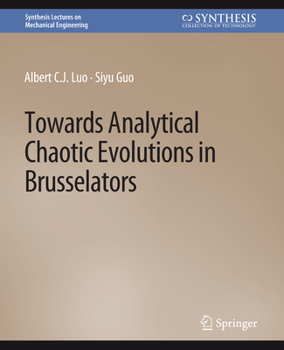 Paperback Towards Analytical Chaotic Evolutions in Brusselators Book