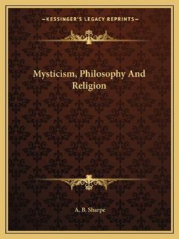 Paperback Mysticism, Philosophy And Religion Book