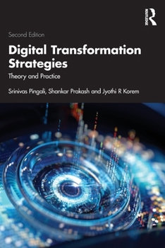 Paperback Digital Transformation Strategies: Theory and Practice Book