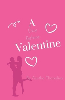Paperback A Day Before Valentine Book