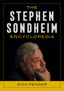 Paperback The Stephen Sondheim Encyclopedia Book