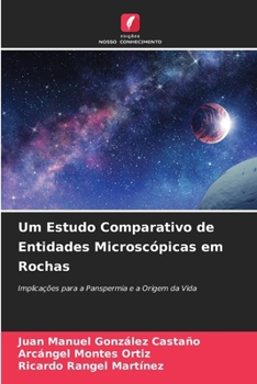 Um Estudo Comparativo de Entidades Microscópicas em Rochas (Portuguese Edition)