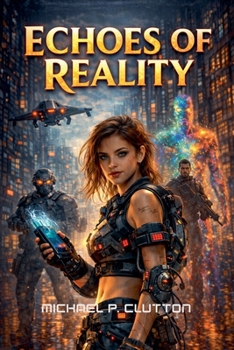 Echoes of Reality