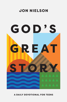 Paperback God's Great Story: A Daily Devotional for Teens Book