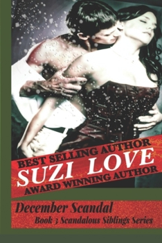 Paperback December Scandal: Book 3 Scandalous Siblings Book