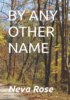 Paperback By Any Other Name Book