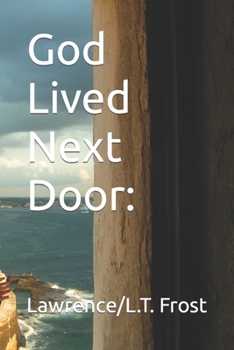 Paperback God Lived Next Door Book