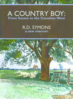 Paperback A Country Boy: From Sussex to the Canadian West Book