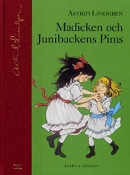 Madicken och Junibackens Pims - Book #2 of the Madicken