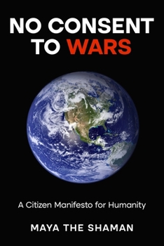 Paperback To Consent to Wars: A Manifesto Book