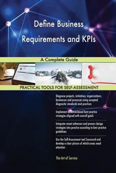Paperback Define Business Requirements and KPIs A Complete Guide Book