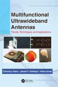 Multifunctional Ultrawideband Antennas: Trends, Techniques and Applications