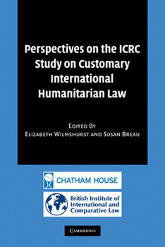 Paperback Perspectives on the Icrc Study on Customary International Humanitarian Law Book