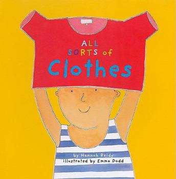 Paperback All Sorts of Clothes (All Sorts of Things) Book