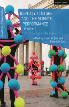 Paperback Identity, Culture, and the Science Performance, Volume 1: From the Lab to the Streets Book