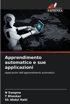 Paperback Apprendimento automatico e sue applicazioni [Italian] Book