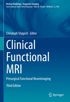 Hardcover Clinical Functional MRI: Presurgical Functional Neuroimaging Book
