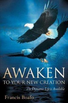 Paperback Awaken To Your New Creation Book