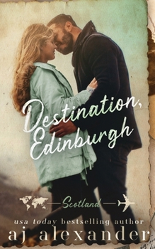 Paperback Destination, Edinburgh: An Age Gap Destination Romance Book