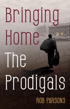 Paperback Bringing Home the Prodigals Book