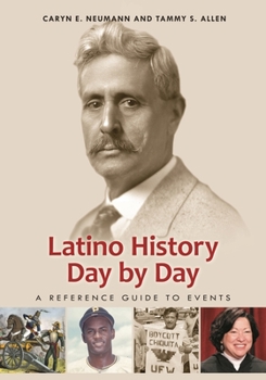 Hardcover Latino History Day by Day: A Reference Guide to Events Book